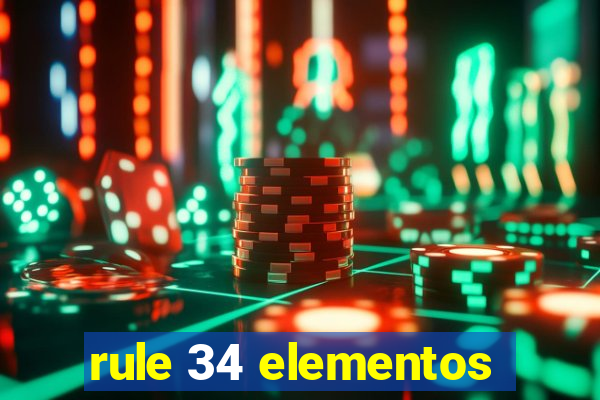 rule 34 elementos